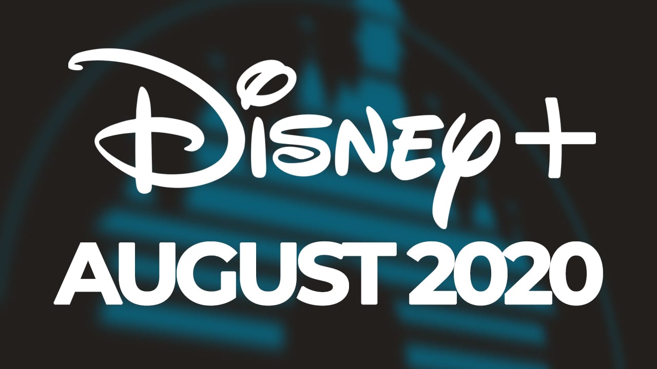 Disney Plus August Programm 2020