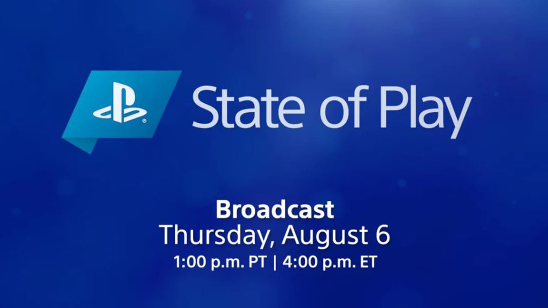 State of Play am 6. August 2020