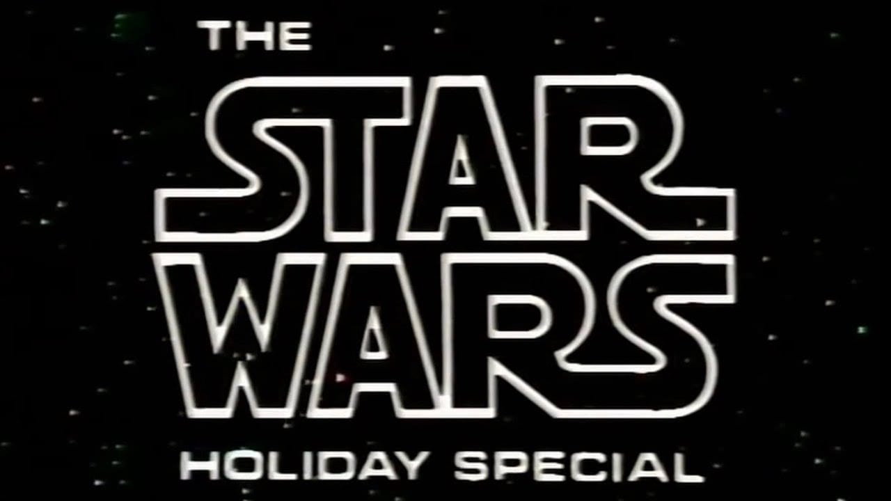 Star Wars: Holiday Special 1978