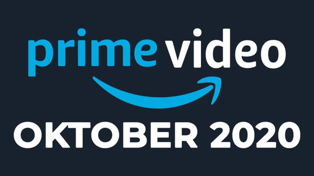 Amazon Prime Video: Alle Neuen Serien Und Filme Im Oktober 2020