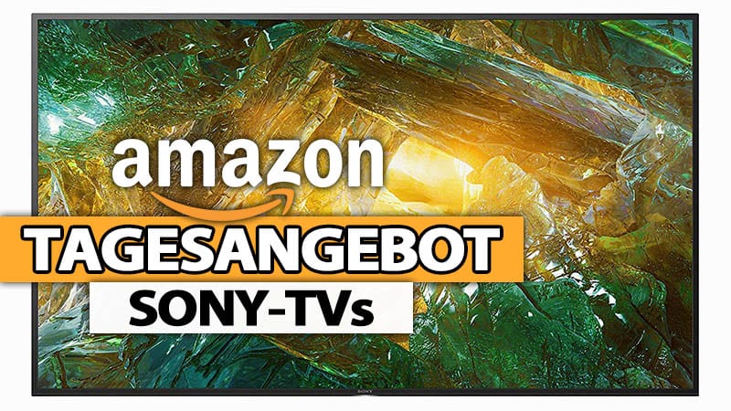 Sony UHD TVs Angebot des Tages (kurze Zeit)