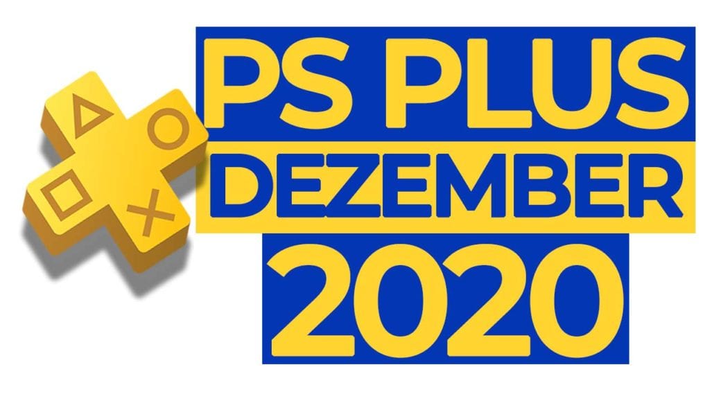 Welche PS PlusSpiele Dezember 2020 Welche Games wünscht ihr euch?