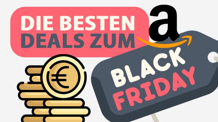 Amazon beste Angebote Deals Black Friday