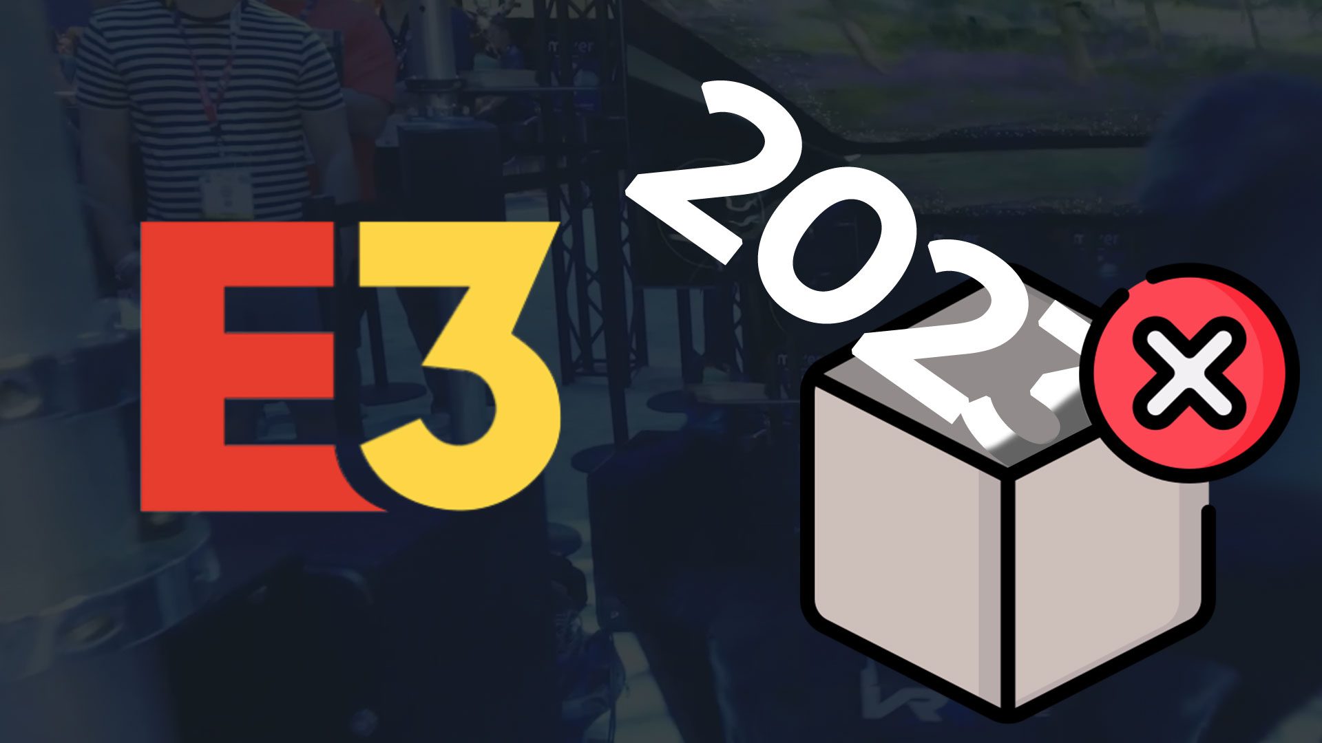 Die E3 2023 wurde abgesagt